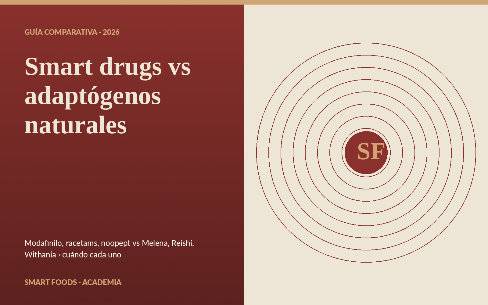 Smart drugs vs adaptógenos naturales — Smart Foods Academia